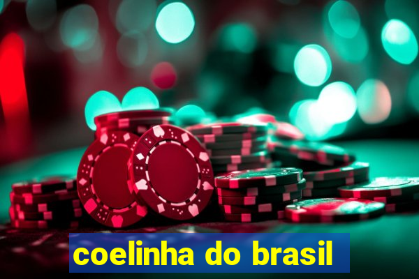 coelinha do brasil